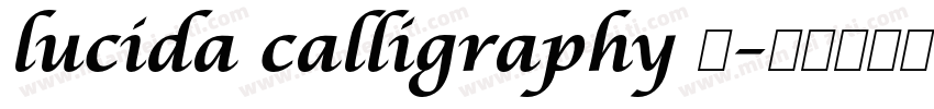 lucida calligraphy 转字体转换